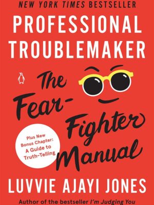 Professional Troublemaker