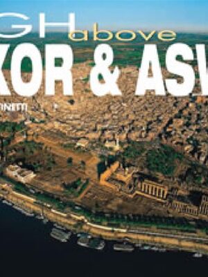 High Above Luxor and Aswan