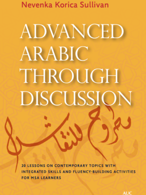 Advanced Arabic Through Discusssion