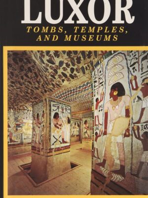 Luxor, Tombs, Temples and Muse