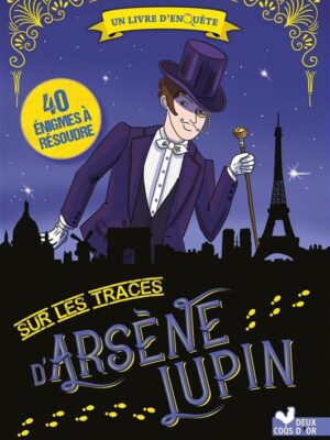 Sur les traces d'Arsène Lupin