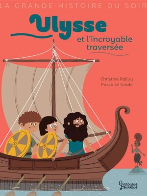 Ulysse et l'incroyable travers