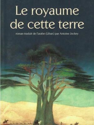 Le royaume de cette terre