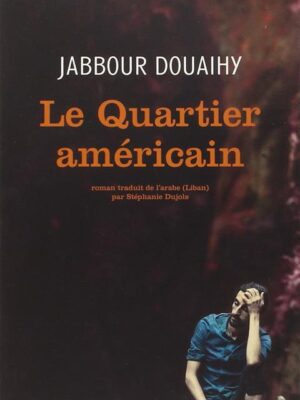 Le quartier américain