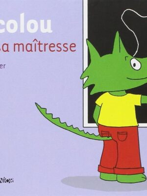 Crocolou aime sa maîtresse