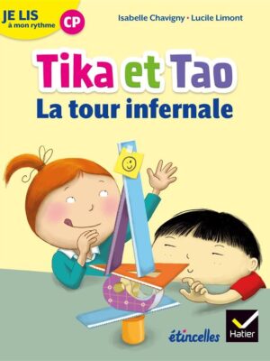 Tika et Tao - La tour infernal