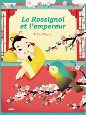Le rossignol et L'Empereur