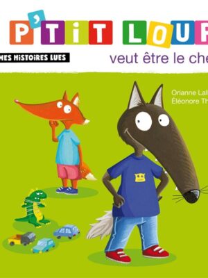 P'tit Loup veut être le chef