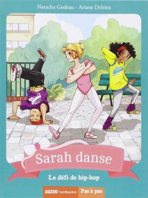 Sarah Danse: le défi de Hip-Ho