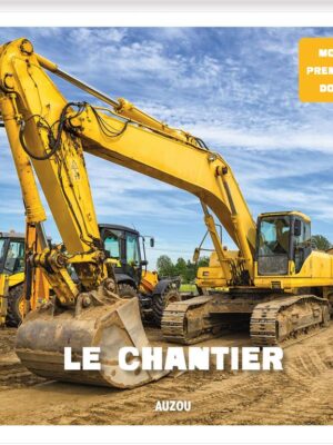 Le chantier