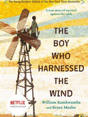 The Boy Who Harnessed the Wind