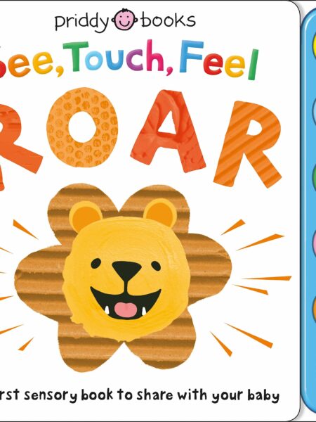 See, Touch, Feel: Roar