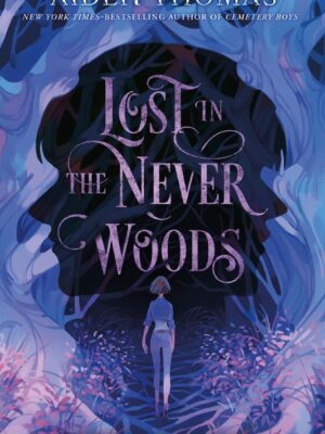 Lost in the Never Woods
