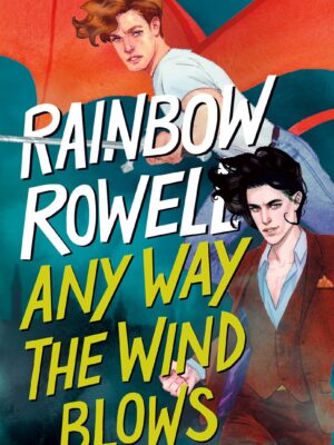 Any Way the Wind Blows