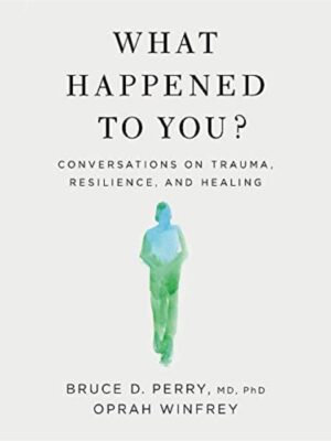 What Happened to You?