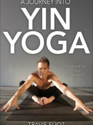 A Journey Into Yin Yoga