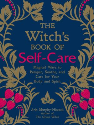 The Witch's Book of Self-Care