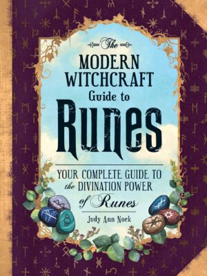 The Modern Witchcraft Guide to Runes