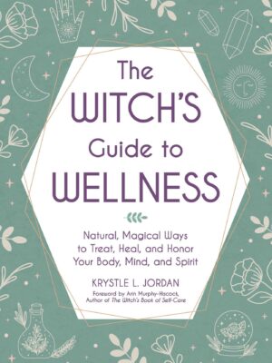 The Witch's Guide to Wellness