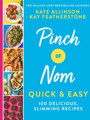 Pinch of Nom Quick & Easy