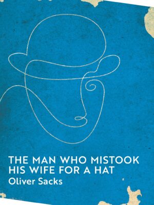 The Man Who Mistook His Wife f