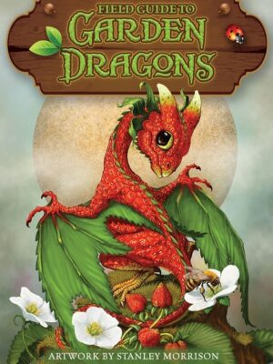 Field Guide To Garden Dragons