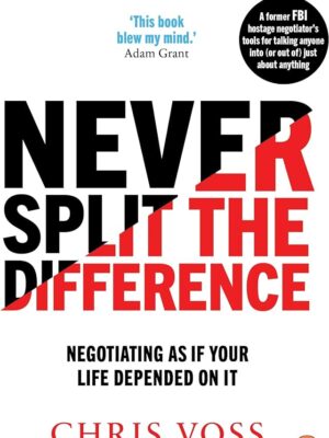 Never Split The Difference