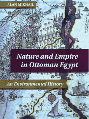 Nature and Empire in Ottoman E