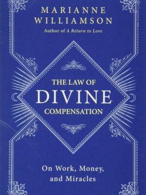 The Law Of Divine Compensation
