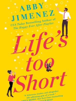 Life'S Too Short