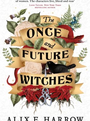 The Once And Future Witches