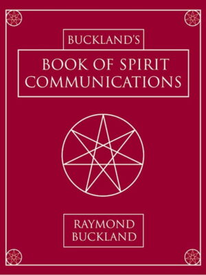 Buckland's Book of Spirit Comm