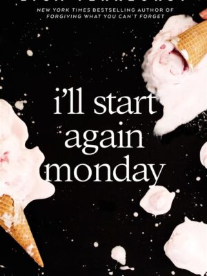 I'll Start Again Monday