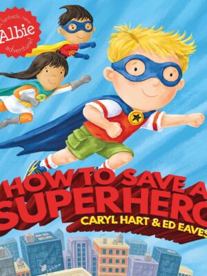 How To Save A Superhero