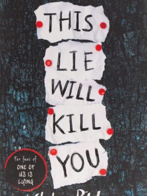 This Lie Will Kill You