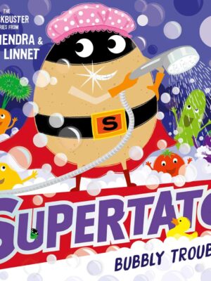 Supertato: Bubbly Troubly