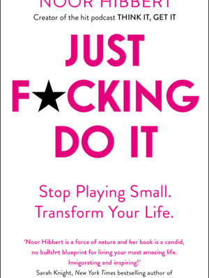 Just F*Cking Do It