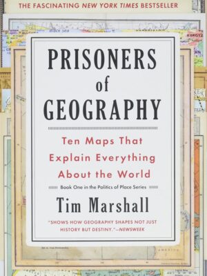 Prisoners of Geography