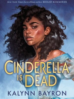 Cinderella Is Dead