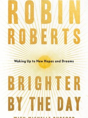 Brighter by the Day