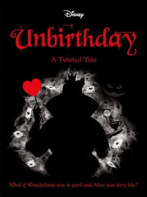 A Twisted Tale: Unbirthday