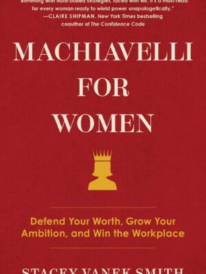 Machiavelli for Women