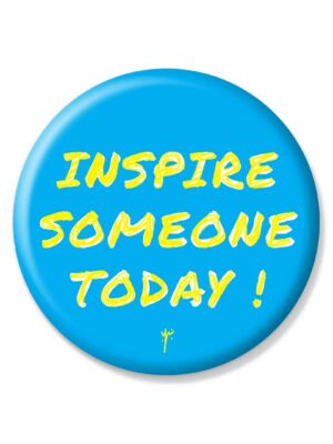 Pin Large -Inspire Someone