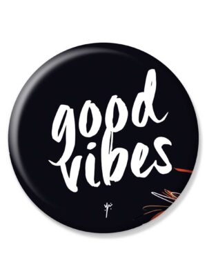 Pin Large -Good Vibes