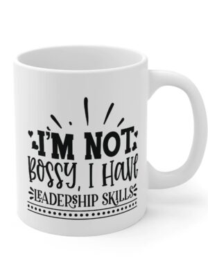 I'm Not Bossy Printed Coffee M