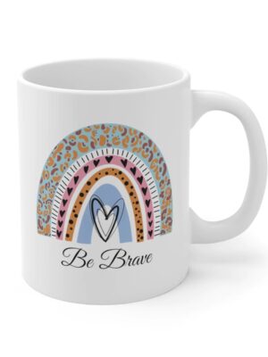 Be Brave Printed Mug