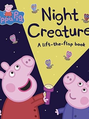 Peppa Pig: Night Creatures