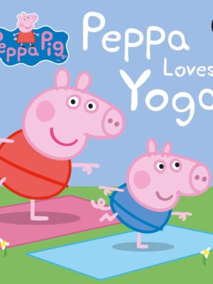 Peppa Pig: Peppa Loves Yoga