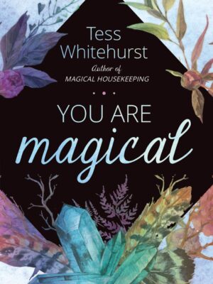 You Are Magical