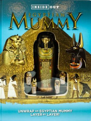 Inside Out Egyptian Mummy